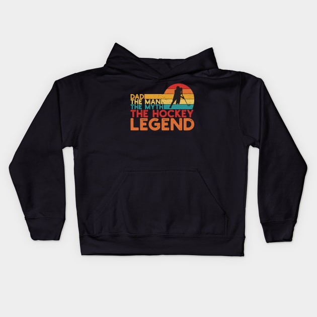 Hockey Legend Dad Kids Hoodie by Loganferret